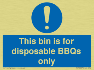 This bin is for disposable BBQs only